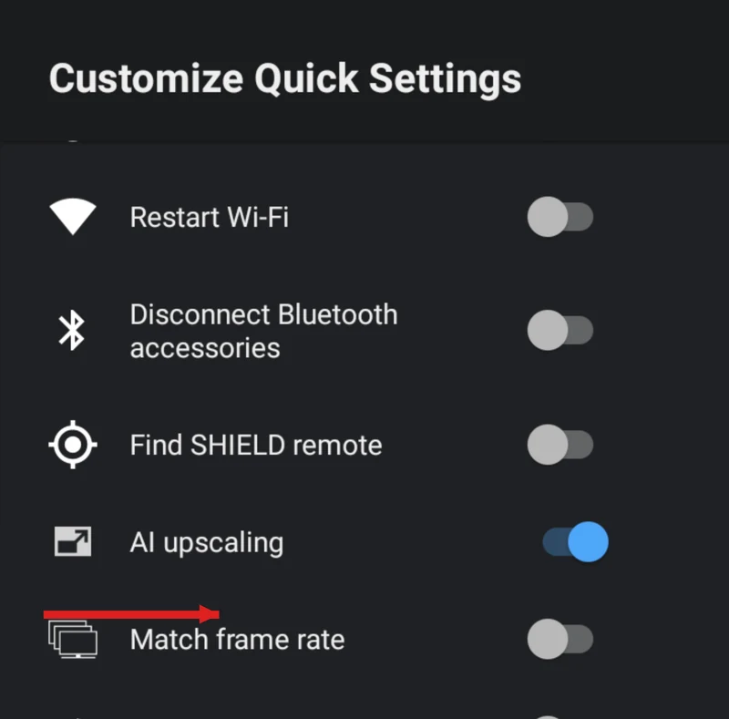 Customize Quick Settings with an arrow on Match frame rate